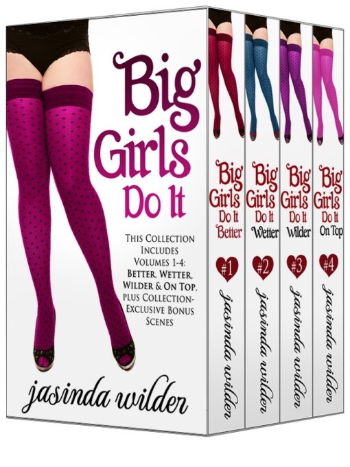 Title details for Big Girls Do It Boxed Set by Jasinda Wilder - Wait list